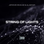 Jerome Isma-Ae & Alastor - String Of Lights (Original Mix)