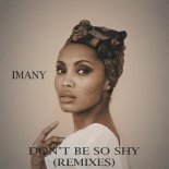 Imany - Don't Be So Shy (Cyantific Remix)