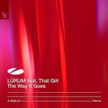 LÜRUM ft. That Girl - The Way It Goes (Extended Mix)