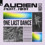 Audien feat. XIRA - One Last Dance (Farius Extended Remix)