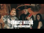 Tomasz Niecik ft Zwariowany Braderek - Ona roztańczona