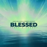 Mike Williams & Robbie Mendez – Blessed (Lost & Found)