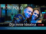 Robi Polo - Dla mnie idealna