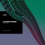 Superstrobe - Stay Strong (Original Mix)