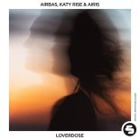 Airbas & KATY RISE feat. Airis - Loverdose (Extended Mix)