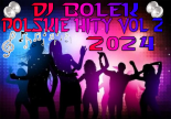 Dj Bolek - Polskie Hity VOL 2 2024