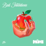 MÖWE - Bad Intentions