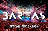 MUZYKA KLUBOWA - SPECIAL MIX 2/2024 - BARTAS