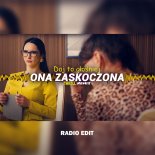 Daj To Głośniej - Ona zaskoczona (THR!LL Remix) (Radio Edit)