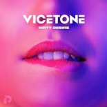 Vicetone - Dirty Desire