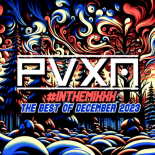 PVXN - #INTHEMIXXX (GRUDZIEŃ 2023)