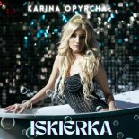 Karina Opyrchał - Iskierka