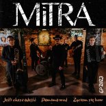 Mitra - Jeśli chcesz odejść