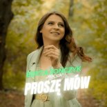 Edyta Jończyk - Proszę mów