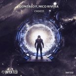 Gonzalo F, Nico Rivera - Choices (Original Mix)