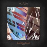 Daniel Levak - High & Low (Original Mix)