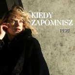 Pepi - Kiedy zapomnisz