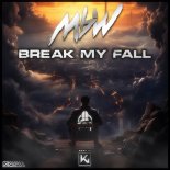 MBW - Break My Fall (Extended)