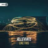 Alleviate - Like This (Extended Mix)