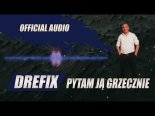 Drefix - Pytam ją grzecznie