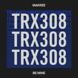 Makree - Be Mine (Extended Mix)