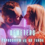 Demeters - Poprosiłem Ją do tańca