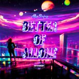 Alice Deejay - Better Off Alone (ZETWUDEZET Bootleg)