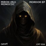 Miron (RU), Monococ - Mordor (Original Mix)