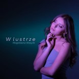 Magdalena Wasylik - W lustrze