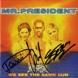 Mr. President - Turn It Up