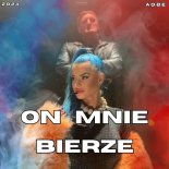 AGBE - On mnie bierze