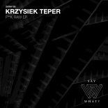 Krzysiek Teper - NFT (Original Mix)