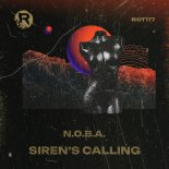 N.O.B.A - Siren's Calling (Original Mix)