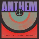 Diplo & Sharam feat. Pony - Anthem (Extended Mix)