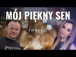 Impress & Claudia - Mój piękny sen