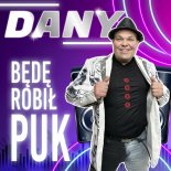 Dany - Będę robił puk