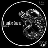 DJ Frankie Guess - Octopus (Original Mix)