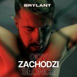 Brylant - Gdy zachodzi słońce