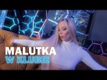 Malutka - W Klubie