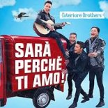 Esteriore Brothers - Sarà Perché Ti Amo