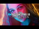 Mirage - Ta dziewczyna i ja (Tr!Fle & LOOP & Black Due Extended REMIX)