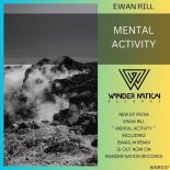 Ewan Rill - Mental Activity (ISMAIL.M Remix)