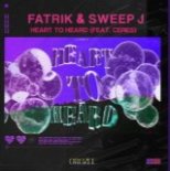 Fatrik x Sweep J x CERES  -  Heart To Heard