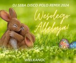 DJ SEBA WIELKANOC 🐣🐣 2024