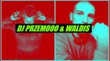 WANCHIZ - Pompa (Dj Przemooo & Waldis Edit)