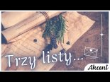 Arek Kopaczewski & Loki - Trzy listy (Z Rep. Akcent)