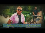 Zespół Diament - Bo Cię Kocham