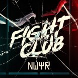 NWYR - Fight Club (Extended Mix)