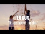 Luxus - Wszerz wzdłuż i na skos