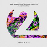 AV & Aleksey Ekimov with Noah Seven - Make You Smile (Extended Mix)